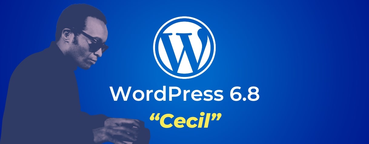 Say Hello to WordPress 6.8